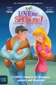 If You Love Me, Show Me 1999 on netflix