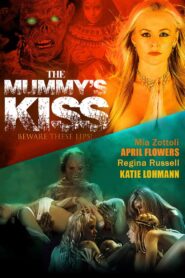 The Mummy’s Kiss 2003 on netflix