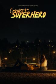 Confessions of a Superhero 2022 on netflix