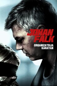 Johan Falk: Organizatsija Karayan 2012 on netflix