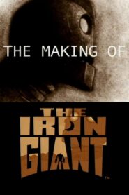 The Making of ‘The Iron Giant’ 1999 on netflix