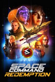 Space Command Redemption 2024 on netflix