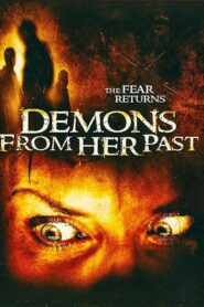 Demons from Her Past 2007 on netflix