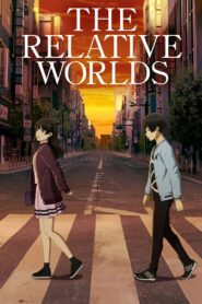 The Relative Worlds 2019 on netflix