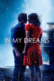 In My Dreams 2015 on netflix