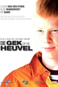 De gek op de heuvel 2006 on netflix