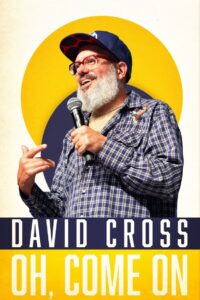 David Cross: Oh Come On 2019 on netflix