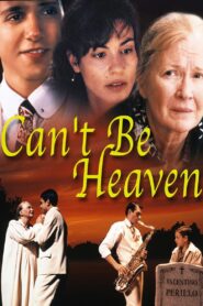 Can’t Be Heaven 2000 on netflix