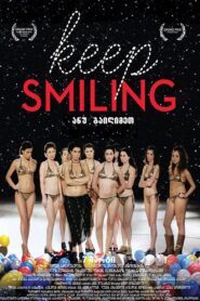 Keep Smiling 2013 on netflix