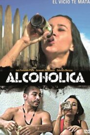 Alcoholica 2009 on netflix