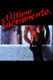 El último sacramento 2004 on netflix