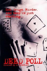 Deed Poll 2004 on netflix