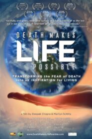 Death Makes Life Possible 2013 on netflix