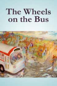 The Wheels On The Bus 2004 on netflix