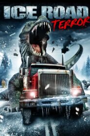Ice Road Terror 2011 on netflix