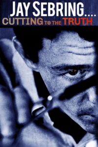 Jay Sebring… Cutting to the Truth 2020 on netflix