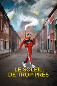 Too Close to the Sun 2022 on netflix