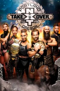 NXT TakeOver: Portland 2020 on netflix