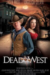 Dead West 2010 on netflix