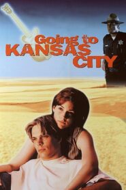 Going to Kansas City 1998 on netflix