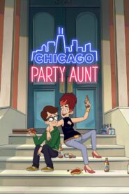 Chicago Party Aunt 2021 on netflix
