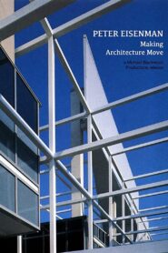 Peter Eisenman: Making Architecture Move 1995 on netflix