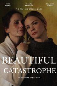 Beautiful Catastrophe 2024 on netflix