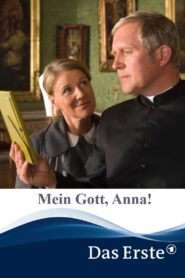 Mein Gott, Anna! 2008 on netflix