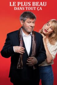 Le plus beau dans tout ça 2021 on netflix