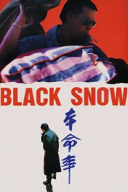 Black Snow 1990 on netflix