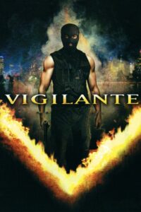 Vigilante 2008 on netflix