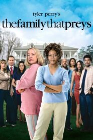 Tyler Perry’s The Family That Preys 2008 on netflix