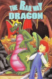 The Railway Dragon 1989 on netflix
