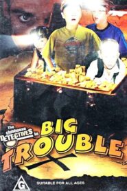 Clubhouse Detectives in Big Trouble 2002 on netflix