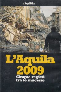 L’Aquila 2009 – Five Directors in the Rubble 2009 on netflix