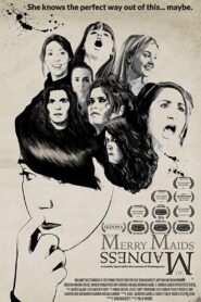 The Merry Maids of Madness 2016 on netflix