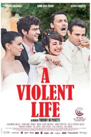 A Violent Life 2017 on netflix