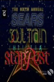 The 6th Annual Sears Soul Train Christmas Starfest 2003 on netflix