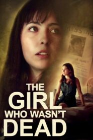 The Girl Who Wasn’t Dead 2024 on netflix