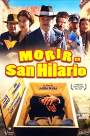 To Die in San Hilario 2005 on netflix