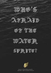 Who’s Afraid of the Water Sprite? 2009 on netflix