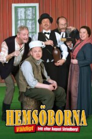 Hemsöborna – Väldigt fritt efter August Strindberg 2008 on netflix