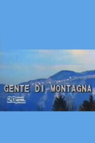 Così è andata: Gente di montagna 1987 on netflix