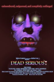 Dead Serious 2005 on netflix