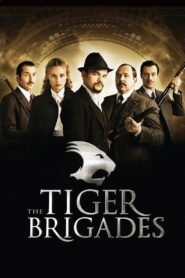 The Tiger Brigades 2006 on netflix