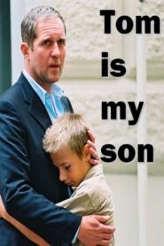 Tom Is My Son 2003 on netflix