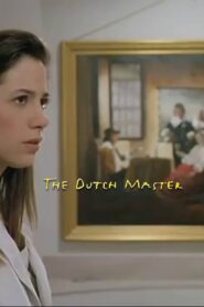 The Dutch Master 1993 on netflix