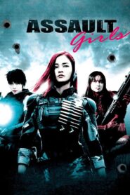 Assault Girls 2009 on netflix