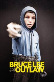 Bruce Lee and the Outlaw 2018 on netflix