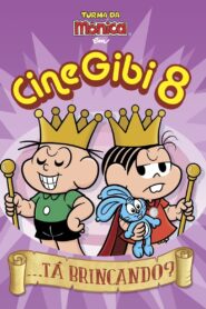 Cine Gibi 8: …Tá Brincando? 2015 on netflix